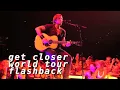 Keith Urban - You'll Think of Me (Get Closer World Tour)