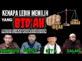 Lagu KOK PILIH YANG BID'AH? || Oleh Ustadz dari Muhammadiyah, MTA, PERSIS dan Salafi
