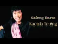 Download Lagu CALUNG DARSO Langka - KACIDA TEUING