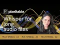 Whisper on Long Split on Silence Not Mid-Sentence in Python