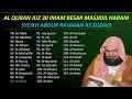 Download Lagu AL QURAN JUZ 30 IMAM BESAR MASJIDIL HARAM SYEIKH ABDUL RAHMAN ALSUDAIS