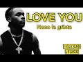 Nono la grinta - Love you (Paroles/Lyrics)