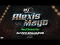 Download Lagu Alexis Mayo - Hard Remaster - DJ PFX Kolhapur | Trance Remaster
