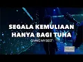 Download Lagu Segala Kemuliaan Hanya Bagi Tuhan -  Giving My Best | New Life Church Surabaya | NLW Ft.Mira Prajogo