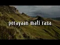 Download Lagu perayaan mati rasa -  Umay Shahab \u0026 Natania Karin (Lirik) Nadhif Basalamah,  Bernadya…(Mix)