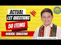 LCTC PRACTICE QUESTIONS 50 ITEMS GENERAL EDUCATION LET MARCH 2024