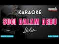 Lagu Suci Dalam Debu - Iklim ( Karaoke Akustik ) nada rendah