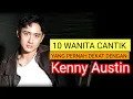 Download Lagu DERETAN WANITA CANTIK YANG PERNAH DEKAT DENGAN KENNY AUSTIN 