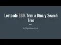 Leetcode 669 Trim a Binary Search Tree