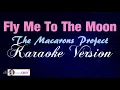 FLY ME TO THE MOON - The Macarons Project (KARAOKE VERSION)