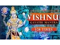 Download Lagu Vishnu Gayatri Mantra 108 Times – Upanishads Vishnu Mantra - Peaceful Devotional Chant With Lyrics