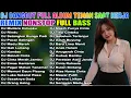 Download Lagu DJ DANGDUT HITS NONSTOP VIRAL TERBARU 🎵 FULL ALBUM BASS EMPUK 2025 - ENAK DI DENGAR SAMBIL KERJA!