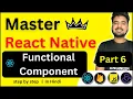 Master React Native - Functional Component In Hindi Engineer Codewala