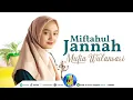 Download Lagu Miftahul Jannah Laa Ilaha Ilallah - Mutia Wulansari ( Sholawat )