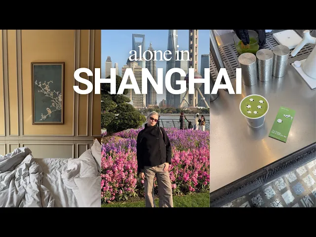 I traveled alone to China 🇨🇳 exploring Shanghai, cafes, things to do & hotel room tour