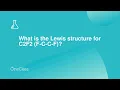 What is the Lewis structure for C2F2 F-C-C-F