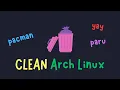 How to clean up your Arch cache