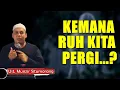 Download Lagu Kemana Arwah Setelah Meninggal!? Ustadz Munzir Situmorang