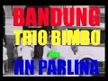 Download Lagu BANDUNG - TRIO BIMBO \u0026 IIN PARLINA