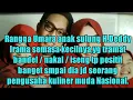 Lagu H Deddy Irama Berceri tentang anaknya Rangga Umara yg menjadi pengusaha kuliner muda Nasional.