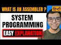 Assembler in System Programming