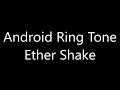 Download Lagu Android ringtone - Ether Shake