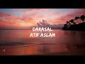 Atif Aslam - Darasal (Lyrics video)|Raabta(2017)