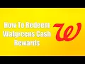 How To Redeem Walgreens Cash Rewards