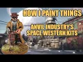 Anvil Industry Space Cowboys - How I Paint Things