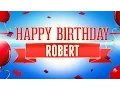 Happy Birt ay Robert