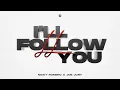 Download Lagu Nicky Romero x Joe Jury - I'll Follow You (Official Lyric Video)
