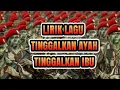 Download Lagu Lirik Lagu TNI Tinggalkan Ayah Tinggalkan Ibu