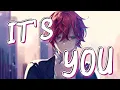 Download Lagu Nightcore - It's You (Lyrics)