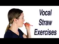 Vocal Straw Exercises Semi-Occluded Vocal Tract Voice Therapy