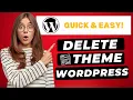 How To Delete A WordPress Theme in 2026 FAST Easy