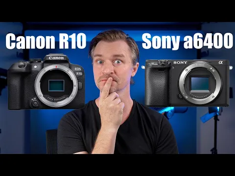Sony a6400 vs The Canon R10