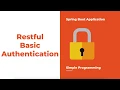 Securing Spring Boot Application Basic Authentication Simple Programming