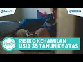 Lagu Waspadai Hamil di Usia 35 Tahun ke Atas Bisa Berisiko Terkena Penyakit Kronis: Diabetes