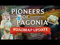 Pioneers of Pagonia Roadmap Update - May 2026