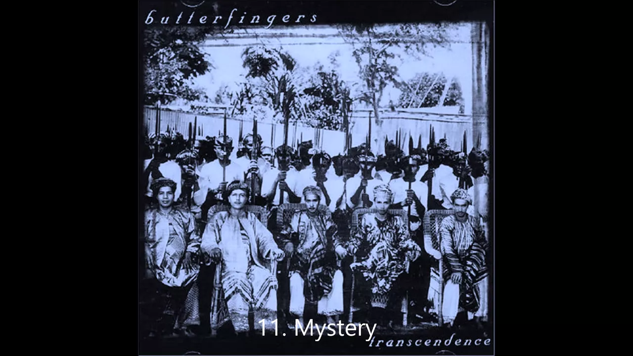 Butterfingers - Mystery / Track 11 ( Best Audio )