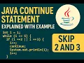 Java Continue Statement Explained with Example Skip Iterations in While and For Loops
