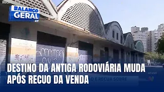 Futuro da antiga rodoviária: prefeitura mantém demolição e cria equipe técnica