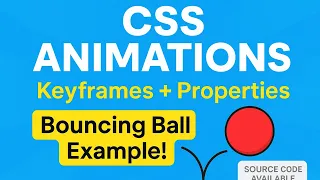 CSS Animations Tutorial Keyframes Animation Properties Bouncing Ball Example Step-by-Step