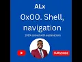 0x00 Shell navigation