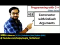 18 C Constructor with Default Arguments - Learn Programming by Sanjay Gupta