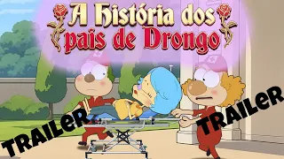 TRAILER da traição de Javért na HISTÓRIA DOS PAIS DE DRONGO - Mongo e Drongo Jovens Flashback!