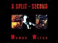 A Split Second - Mambo Witch Extended Version