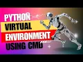 How to Create a Python Virtual Environment Using CMD Step-by-Step Tutorial