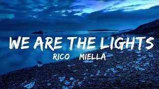 Download Rico \u0026 Miella - We Are The Lights (Lyrics) MP3