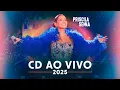 Priscila Senna - CD AO VIVO 2025 (Completo)